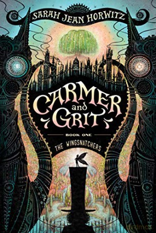Wingsnatchers: Carmer and Grit, Book One, The: 1 - Jean, Sarah Horwitz [KSIĄŻKA]