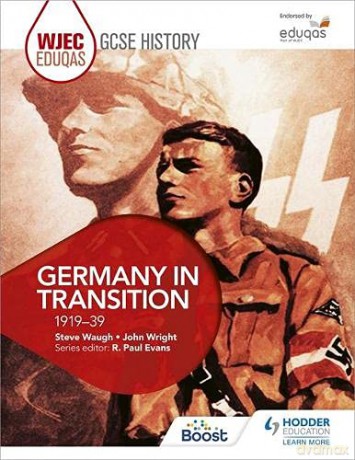 WJEC Eduqas GCSE History: Germany in transition, 1919-39 - Steve Waugh [KSIĄŻKA]