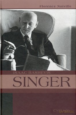 Isaac Bashevis Singer - Florence Noiville [KSIĄŻKA]