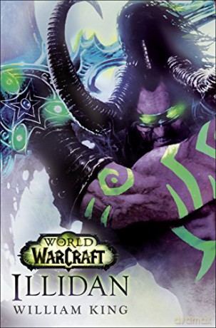 World of Warcraft: Illidan - William King [KSIĄŻKA]