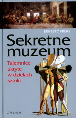 Sekretne Muzeum (twarda) - Ernesto Frers [KSIĄŻKA]