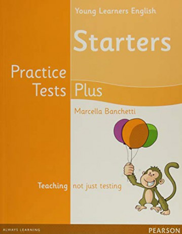 Young Learners English Starters Practice Tests Plus Students' Book - Marcella Banchetti [KSIĄŻKA]