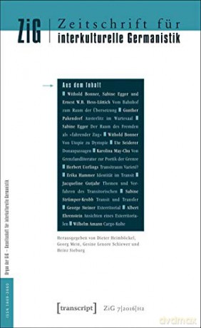 Zeitschrift fr interkulturelle Germanistik Journal of Intercultural German Studies: Vol. 7, Issue 2/2016: Transitrume Zeitschrift Für Interkulturelle Germanistik Journal of Inte - Dieter Heimbockel [KSIĄŻKA]
