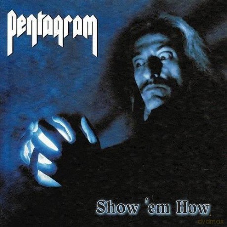 Pentagram: Show 'em How [Winyl]