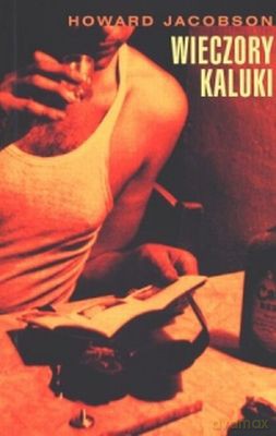 Wieczory Kaluki - Howard Jacobson [KSIĄŻKA]