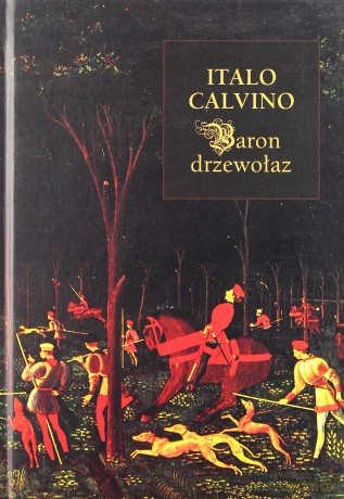 Baron Drzewołaz (twarda) - Italo Calvino [KSIĄŻKA]