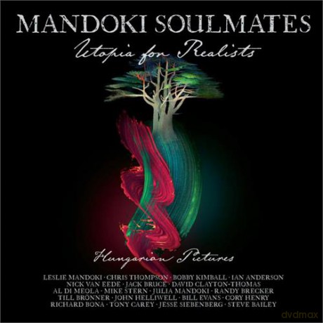 Mandoki Soulmates: Utopia For Realists: Hungarian Pictures [2xWinyl]+[CD]