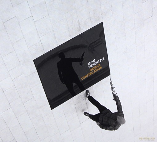 Adam Pierończyk: Oaxaca Constellation [CD]