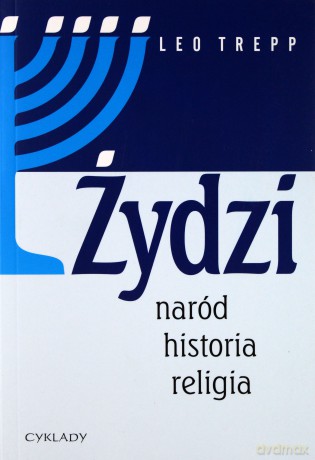 Żydzi Naród Historia Religia - Leo Trepp [KSIĄŻKA]