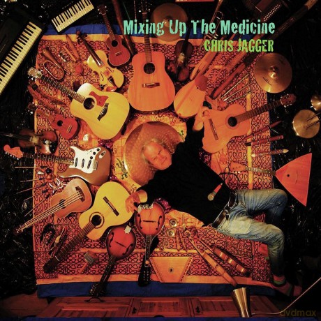 Chris Jagger: Mixing Up The Medicine [CD]