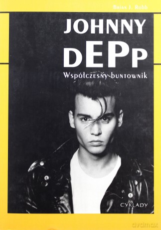 Johnny Depp Współczesny Buntownik - Brian J.Robb [KSIĄŻKA]