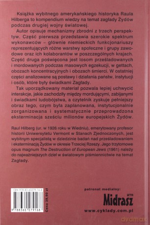 Sprawcy Ofiary Świadkowie Zagłada Żydów 1933-1945 (twarda) - Raul Hilberg [KSIĄŻKA]