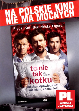 To nie tak jak myślisz, kotku [DVD]