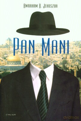 Pan Mani - Awraham B. Jehoszua [KSIĄŻKA]
