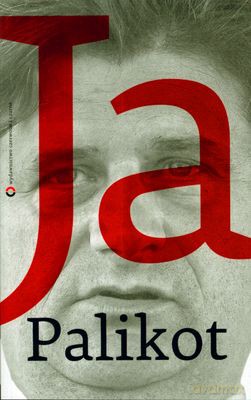 Ja Palikot - Cezary Michalski, Janusz Palikot [KSIĄŻKA]