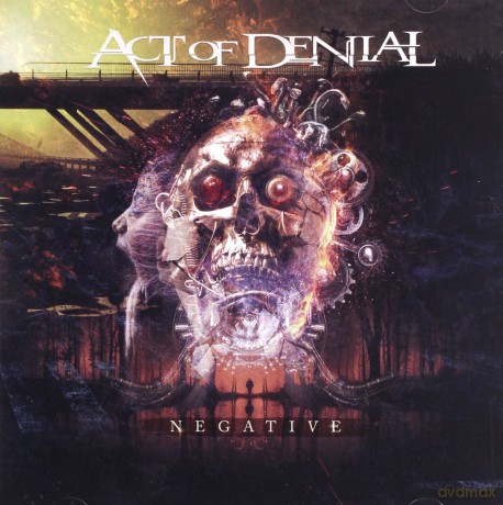 Act Of Denial: Negative [CD]