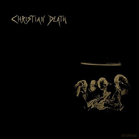 Christian Death: Atrocities [CD]