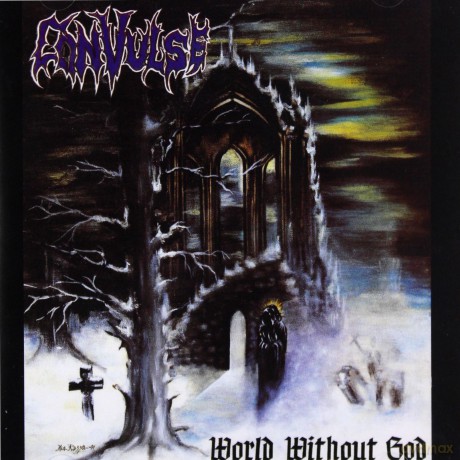 Convulse: World Without God [CD]