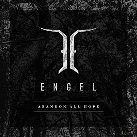 Engel: Abandon All Hope [CD]