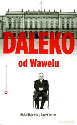 Daleko Od Wawelu - Michał Majewski, Paweł Reszka [KSIĄŻKA]