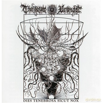 Thronum Vrondor: Dies Tenebrosa Sicut Nox [CD]