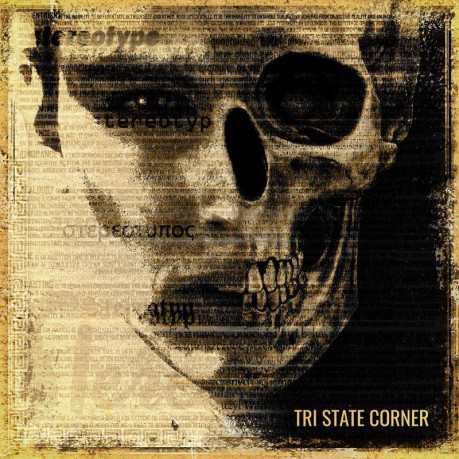 Tri State Corner: Stereotype (digipack) [CD]