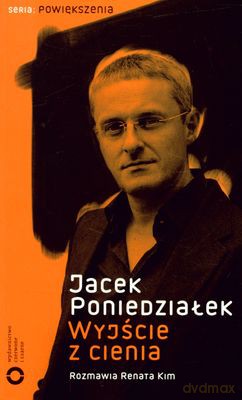 Wyjście Z Cienia - Jacek Poniedziałek [KSIĄŻKA]