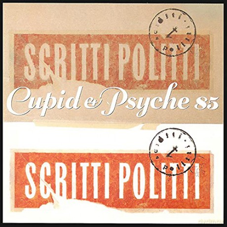 Scritti Politti: Cupid & Psyche `85 [CD]