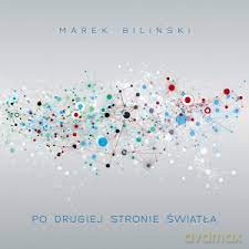 Marek Biliński: Po Drugiej Stronie Światła [Winyl]