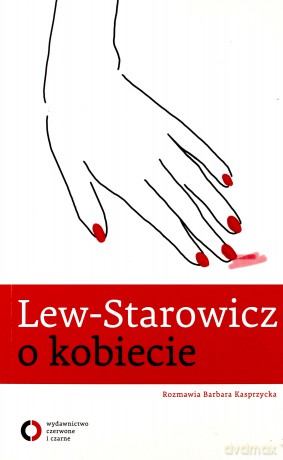 Lew Starowicz O Kobiecie - Barbara Kasprzycka [KSIĄŻKA]