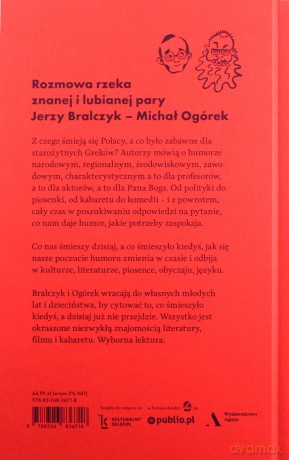 A bodaj Ci nóżka spuchła, czyli co nas śmieszyło i śmieszy - Jerzy Bralczyk, Michał Ogórek [KSIĄŻKA]