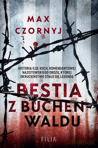 Bestia z Buchenwaldu - Max Czornyj [KSIĄŻKA]