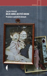 Beze mnie jesteś nikim - Jacek Hołub [KSIĄŻKA]