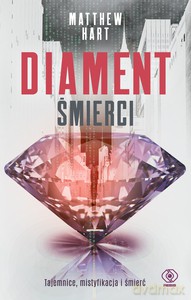 Diament śmierci - Matthew Hart [KSIĄŻKA]