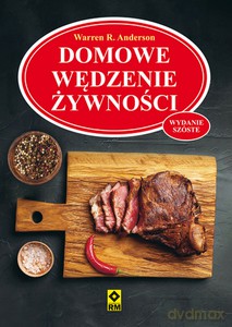 Domowe wędzenie żywności - R. Anderson Warren [KSIĄŻKA]