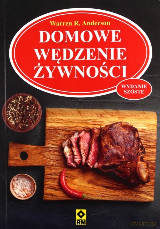 Domowe wędzenie żywności - R. Anderson Warren [KSIĄŻKA]
