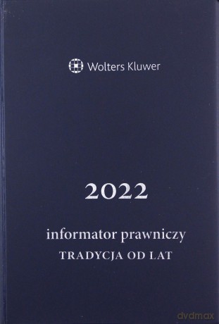 Informator Prawniczy 2022 Tradycja. Granatowy [KSIĄŻKA]