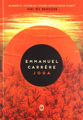 Joga - Emmanuel Carrere [KSIĄŻKA]