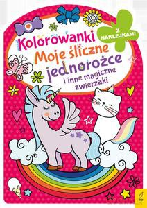 Kolorowanka z wykrojnikiem. Moje śliczne jednorożce i inne magiczne zwierzaki [KSIĄŻKA]