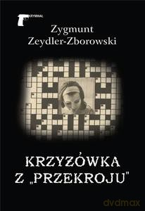 Krzyżówka z "Przekroju" - Zygmunt Zeydler-Zborowski [KSIĄŻKA]