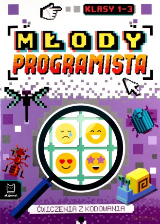 Młody programista. Ćwiczenia z kodowania dla klas 1-3 - Weronika Adamska [KSIĄŻKA]