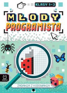 Młody programista. Zadania z kodowania dla klas 1-3 - Weronika Adamska [KSIĄŻKA]
