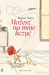 Możesz na mnie liczyć - Miguel Tanco [KSIĄŻKA]