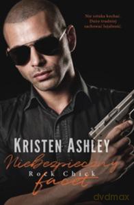 Niebezpieczny facet - Kristen Ashley [KSIĄŻKA]