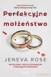 Perfekcyjne małżeństwo - Jeneva Rose [KSIĄŻKA]