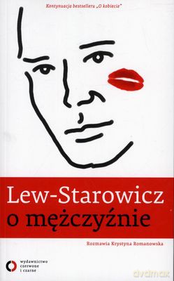 Lew-Starowicz O Mężczyźnie - Krystyna Romanowska [KSIĄŻKA]