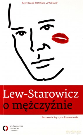 Lew-Starowicz O Mężczyźnie - Krystyna Romanowska [KSIĄŻKA]