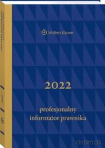 Profesjonalny Informator Prawnika 2022 B5 Granatowy [KSIĄŻKA]