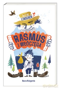 Rasmus i włóczęga - Astrid Lindgren [KSIĄŻKA]