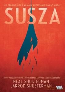 Susza - Neal Shusterman [KSIĄŻKA]